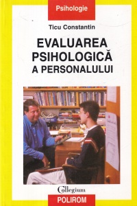 Ticu Constantin - Evaluarea psihologica a personalului