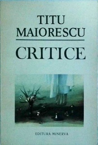 Titu Maiorescu - Critice