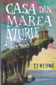 Tj Klune - Casa din marea azurie