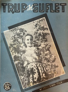 Trup si suflet, nr. 257, 1 mai 1944