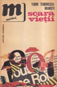 Tudor Teodorescu-Braniste - Scara vietii