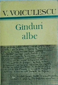 V. Voiculescu - Ganduri albe