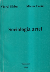 Viorel Sarbu, Miron Corici - Sociologia artei