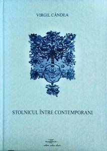 Virgil Candea - Stolnicul intre contemporani