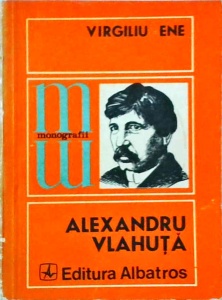Virgiliu Ene - Alexandru Vlahuta