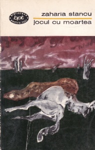 Zaharia Stancu - Jocul cu moartea (1968)