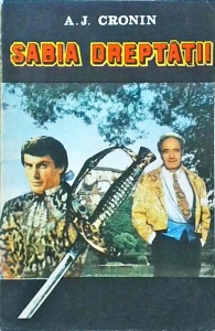 A. J. Cronin - Sabia Dreptatii