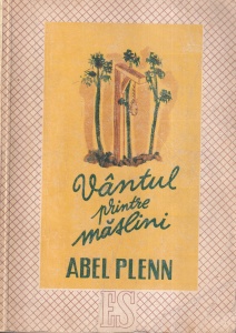 Abel Plenn - Vantul printre maslini