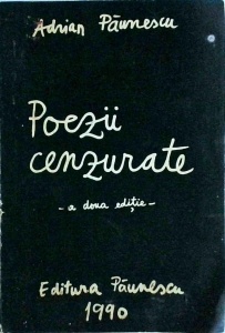 Adrian Paunescu - Poezii cenzurate 22 august 1986 - 22 decembrie 1989 (a doua editie)