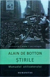Alain de Botton - Stirile. Manualul utilizatorului