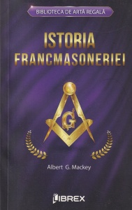 Albert Mackey - Istoria francmasoneriei