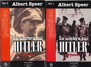 Albert Speer - In umbra lui Hitler, 2 volume