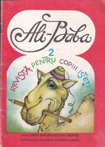Ali-Baba. Revista pentru copiii isteti, numarul 2. Editori Grete Tartler și Stelian Tabaras, prezentarea grafica de Dana Schobel-Roman