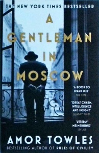 Amor Towles - A gentleman in Moscow