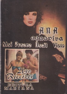 Ana Aquaviva - Mai presus decat viata