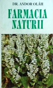 Andor Olah - Farmacia naturii