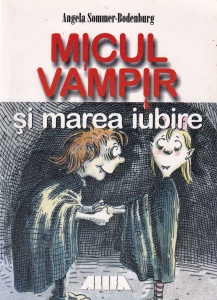 Angela Sommer-Bodenburg - Micul vampir si marea iubire