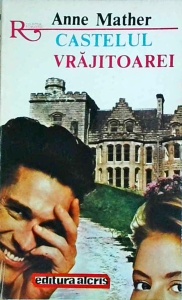 Anne Mather - Castelul vrajitoarei