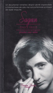 Annick Geille - Sagan. Povestea Unei Iubiri