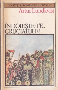 Artur Lundkvist - Indoieste-te, cruciatule!