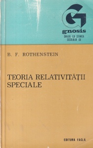 B. F. Rothenstein - Teoria relativitatii speciale