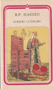B.P. Hasdeu - Scrieri literare