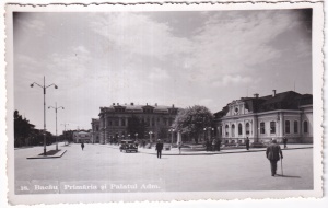 Bacau. Primaria si Palatul Adm. (necirculata)