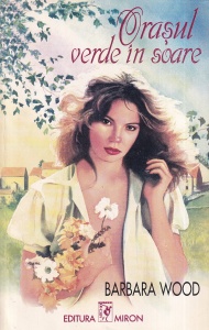 Barbara Wood - Orasul verde în soare
