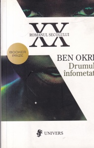 Ben Okri - Drumul infometat