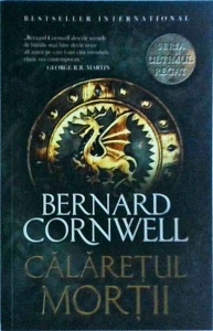 Bernard Cornwell - Calaretul mortii - Img 1