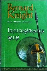 Bernard Knight - Infricosatoarea taina. O enigma medievala