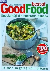 Best of Good Food. Specialitati din bucataria italiana