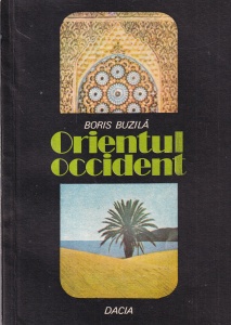 Boris Buzila - Orientul Occident