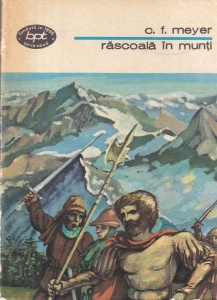 C. F. Meyer - Rascoala in munti