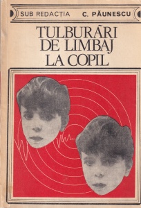 C. Paunescu - Tulburari de limbaj la copil