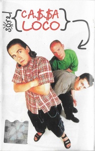 Ca$$a Loco – Sorel