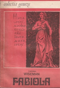 Cardinal Nicholas Wiseman - Fabiola