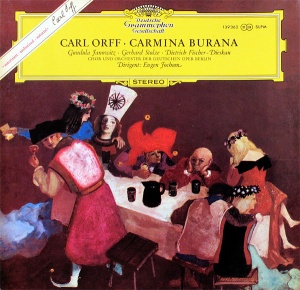 Carl Orff – Carmina Burana. Gundula Janowitz. Gerhard Stolze. Dietrich Fischer-Dieskau, Chor Und Orchester Der Deutschen Oper Berlin, Eugen Jochum