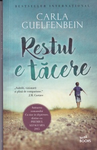 Carla Guelfenbein - Restul e tacere