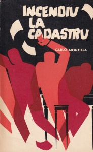 Carlo Montella - Incendiu la cadastru