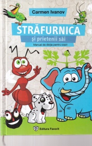 Carmen Ivanov - Strafurnica si prietenii sai. Manual de dictie pentru copii intre 3 si 12 ani
