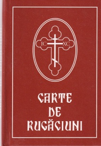 Carte de rugaciuni pentru trebuintele crestinului ortodox