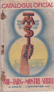 Catalogul oficial. Al VIII-lea Targ de Mostre- Sibiu, 18 august - 8 septemvrie 1940