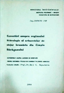 Cercetari asupra regimului hidrotermic al arboretelor de stejar brumariu din Campia Baraganului