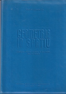 Cezar Cosnita - Geometria in spatiu. Manual pentru clasa a X-a liceu, sectia reala