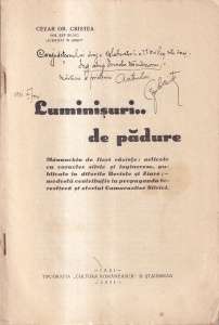 Cezar Gr. Cristea - Luminisuri de padure. Probleme ingineresti si agro-silvice (cu autograful si dedicatia autorului, 1931)