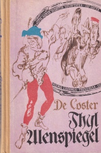 Charles De Coster - Legenda si aventurile vitejesti, vesele si glorioase ale lui Ulenspiegel si Lamme Goedzak
