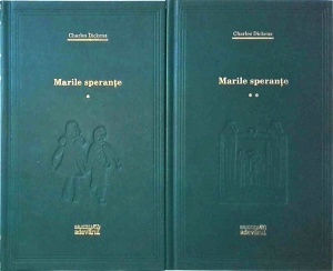 Charles Dickens - Marile sperante, 2 volume
