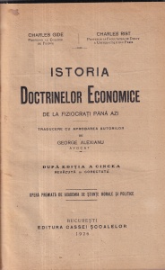 Charles Gide, Charles Rist - Istoria doctrinelor economice. De la fiziocrati pana azi (1926)