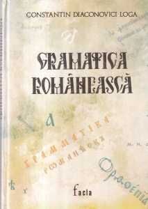 Constantin Diaconovici Loga - Gramatica romaneasca